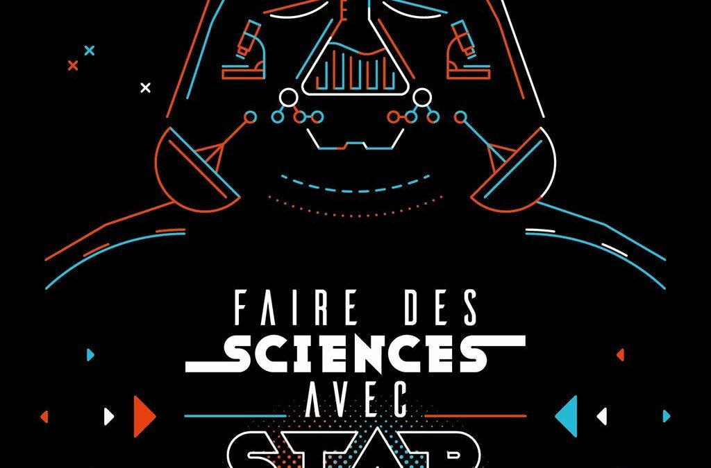 Faire des Sciences avec Star Wars